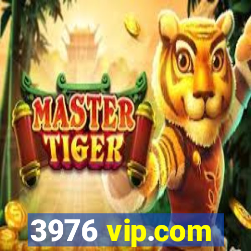 3976 vip.com